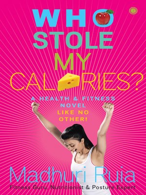 cover image of Who Stole my Calories?